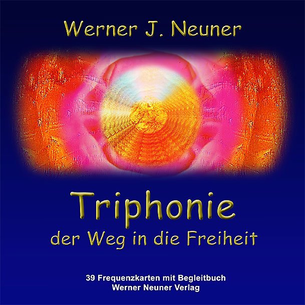 Triphonie - Der Weg in die Freiheit m. 39 Farbfrequenzkarten