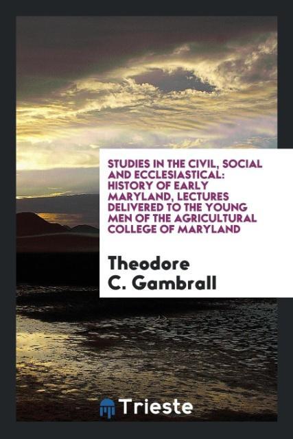 Studies in the Civil Social and Ecclesiastical