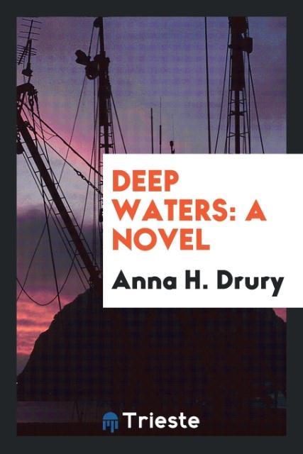 Deep Waters