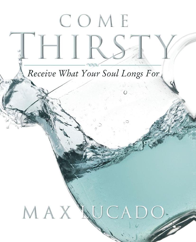 The Come Thirsty Workbook