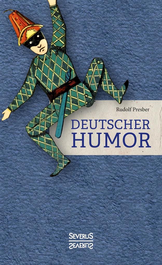 Deutscher Humor - Rudolf Presber