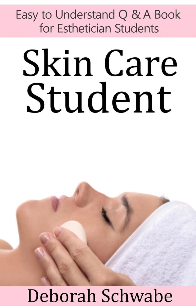 Skin Care Student