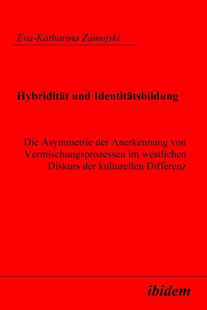 Hybridität und Identitätsbildung