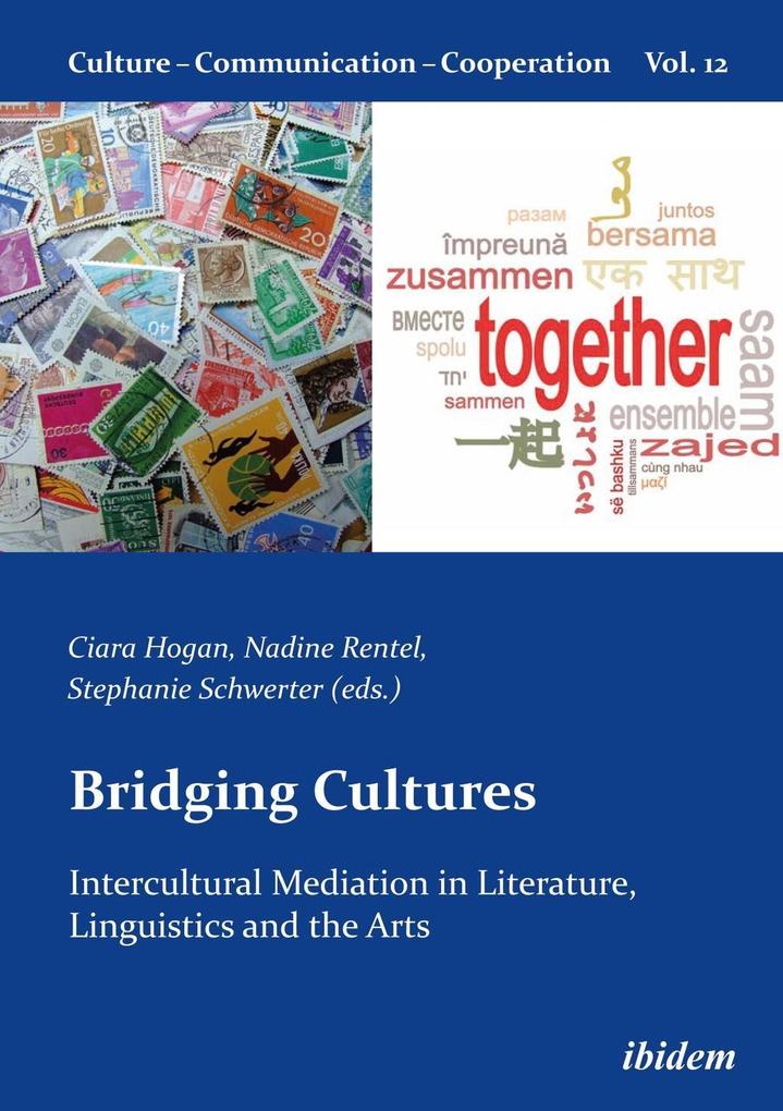 Bridging Cultures: Intercultural Mediation in Literature Linguistics and the Arts