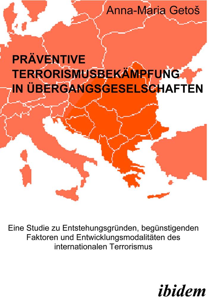 Präventive Terrorismusbekämpfung in Übergangsgesellschaften