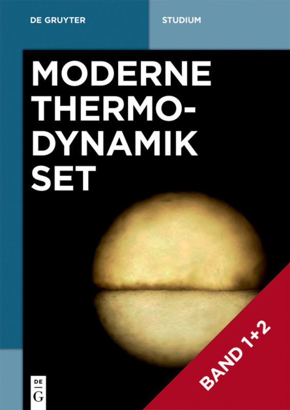 Moderne Thermodynamik. Set Band 1+2 als Buch Moderne Thermodynamik. Set Band 1+2 als Buch