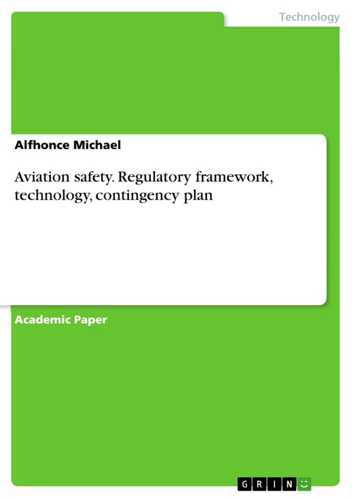 Aviation safety. Regulatory framework technology contingency plan
