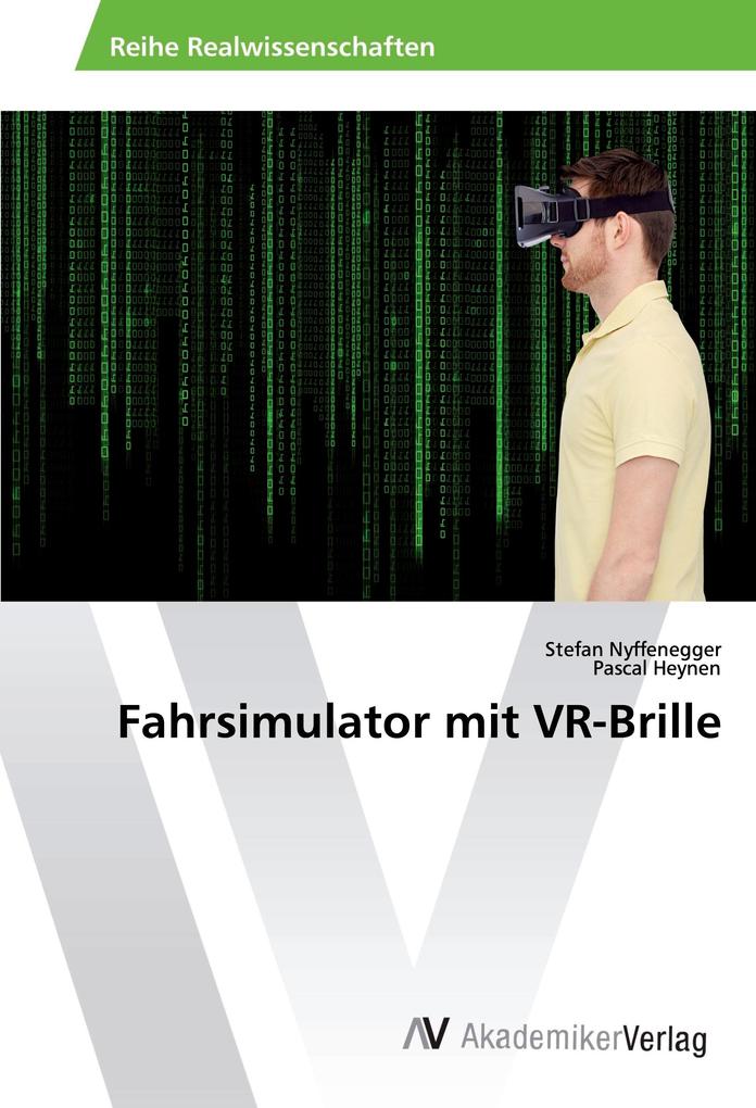 Fahrsimulator mit VR-Brille