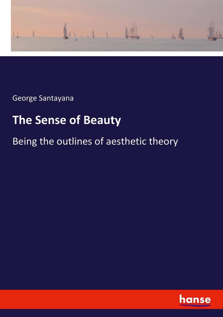 The Sense of Beauty
