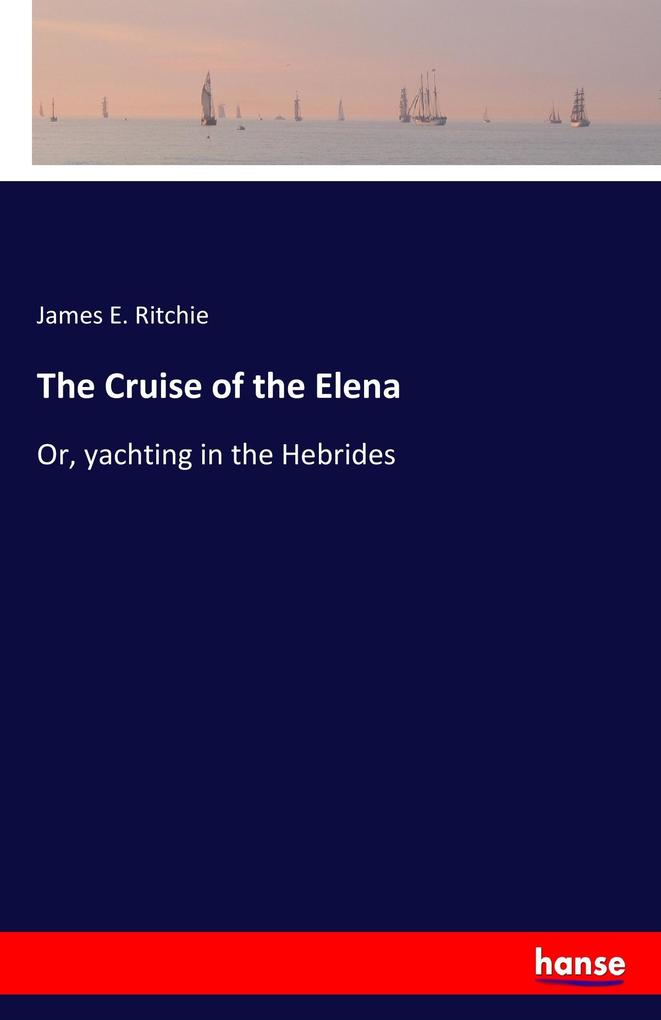 Image of The Cruise of the Elena
