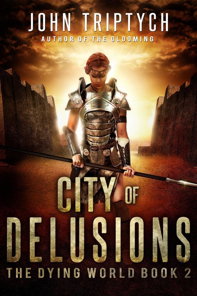 City of Delusions (The Dying World #2)