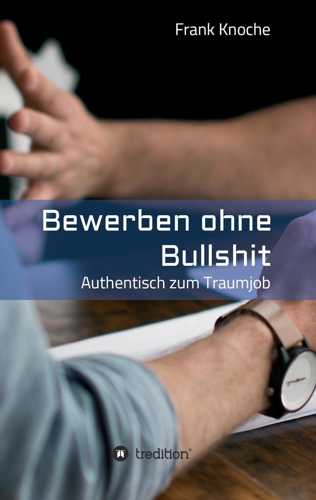 Image of Bewerben ohne Bullshit