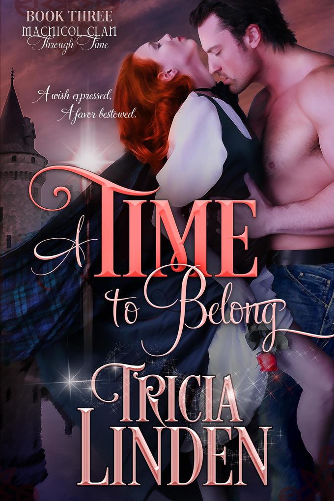 A Time To Belong (The MacNicol Clan Through Time #3)