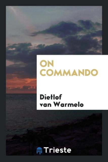 On Commando als Taschenbuch von Dietlof van Warmelo