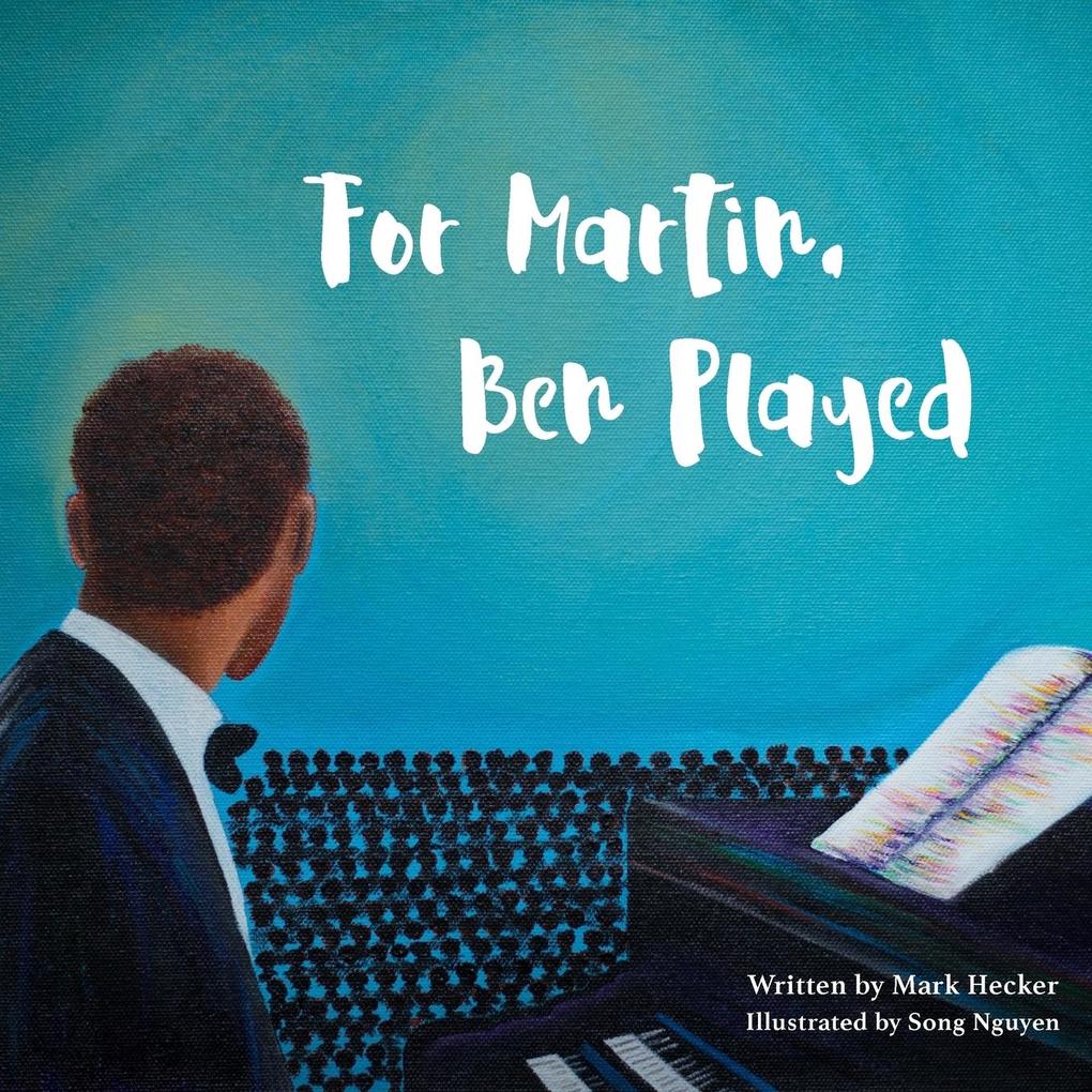 For Martin Ben Played