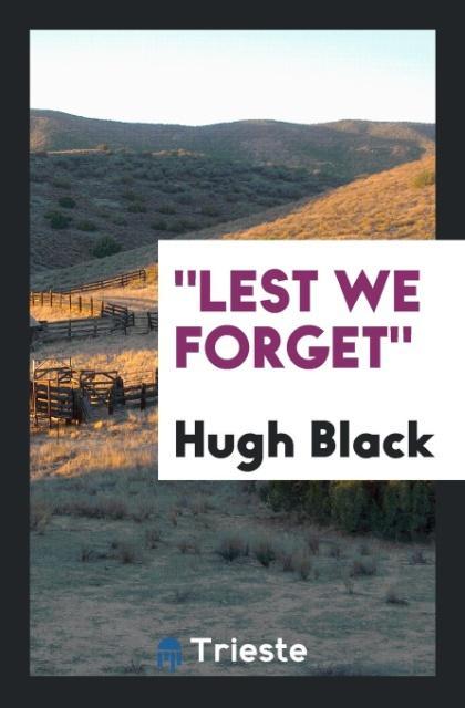 'Lest We Forget'