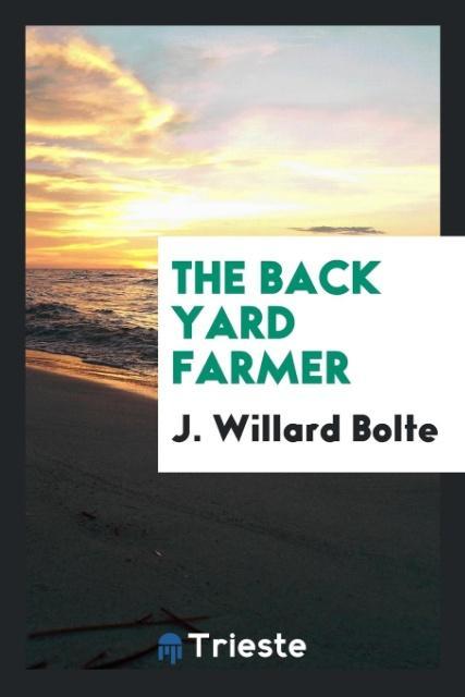The Back Yard Farmer