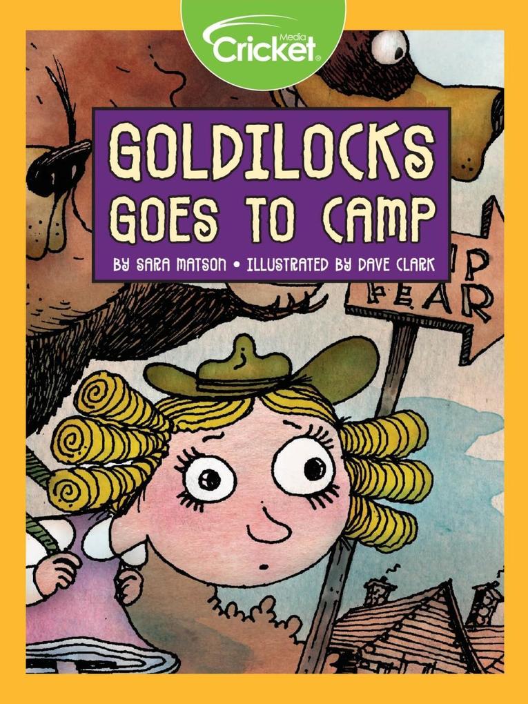 Goldilocks Goes to Camp