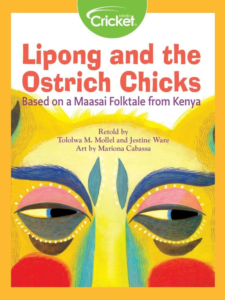 Lipong and the Ostrich Chicks: Based on a Maasai Folktale from Kenya