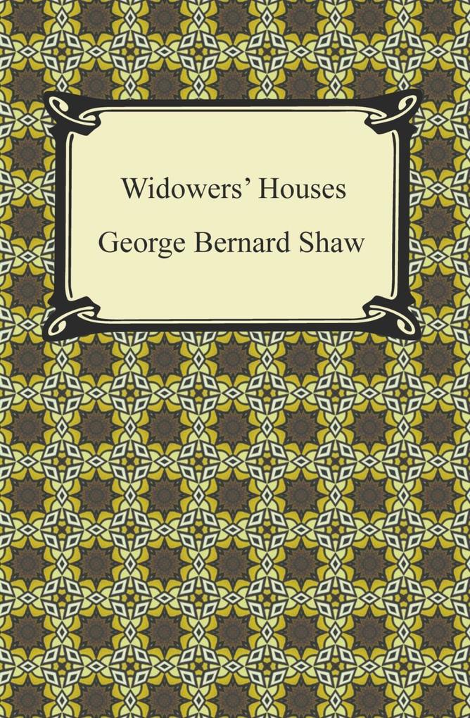 Widowers‘ Houses