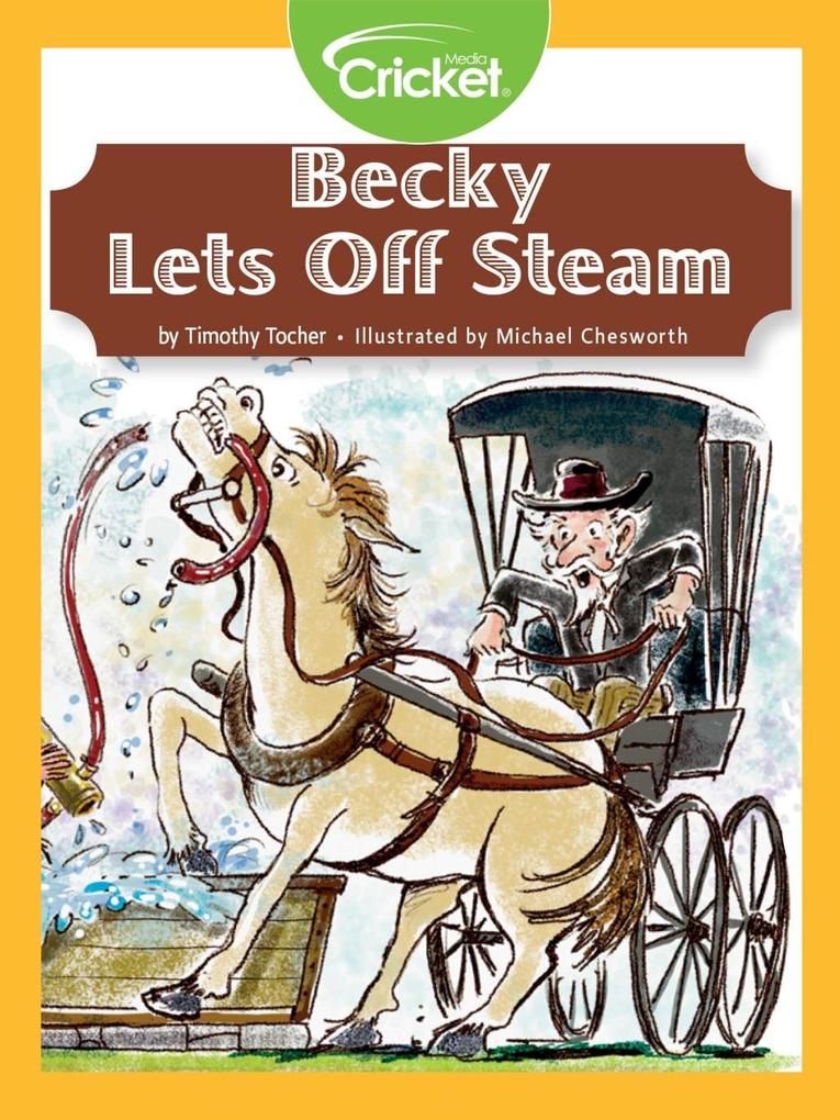 Becky Lets Off Steam