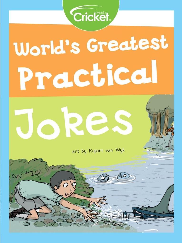 World‘s Greatest Practical Jokes