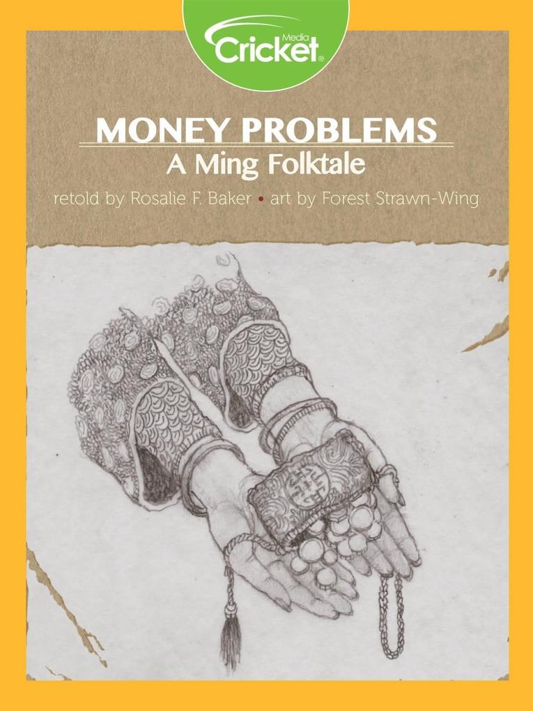 Money Problems: A Ming Folktale