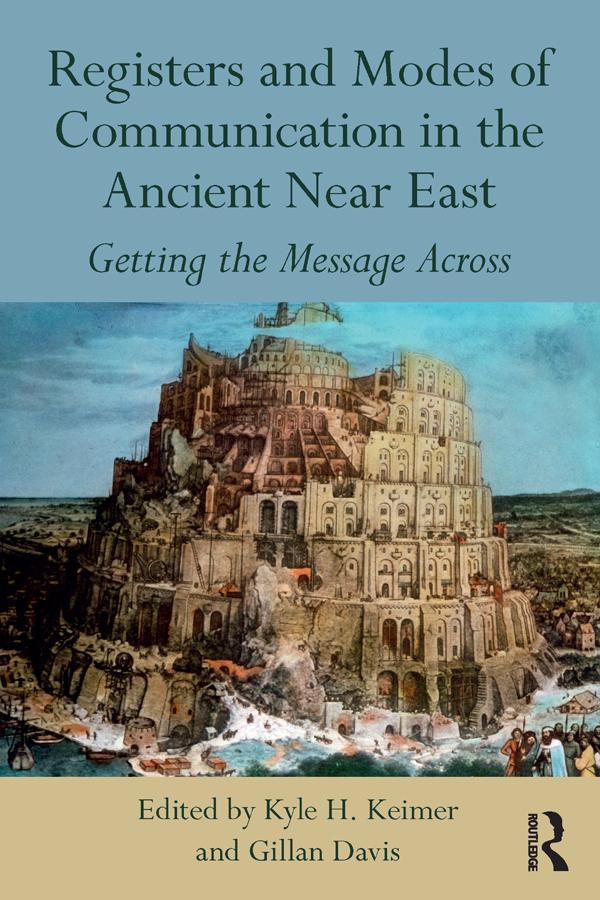 Registers and Modes of Communication in the Ancient Near East