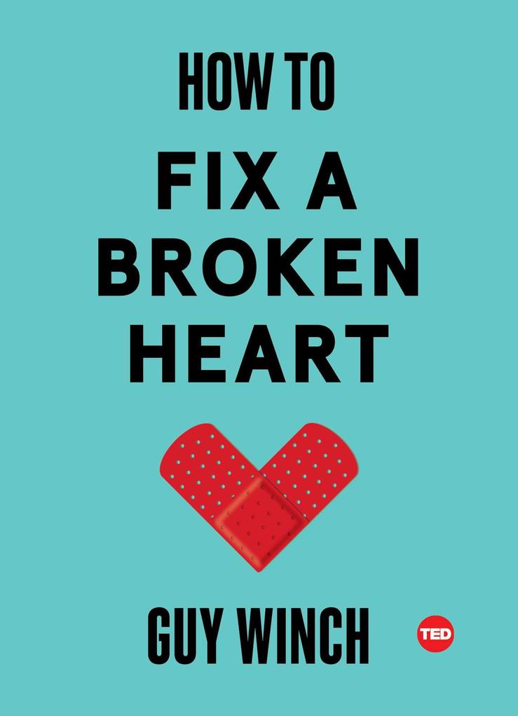 Simon + Schuster Llc How To Fix A Broken Heart