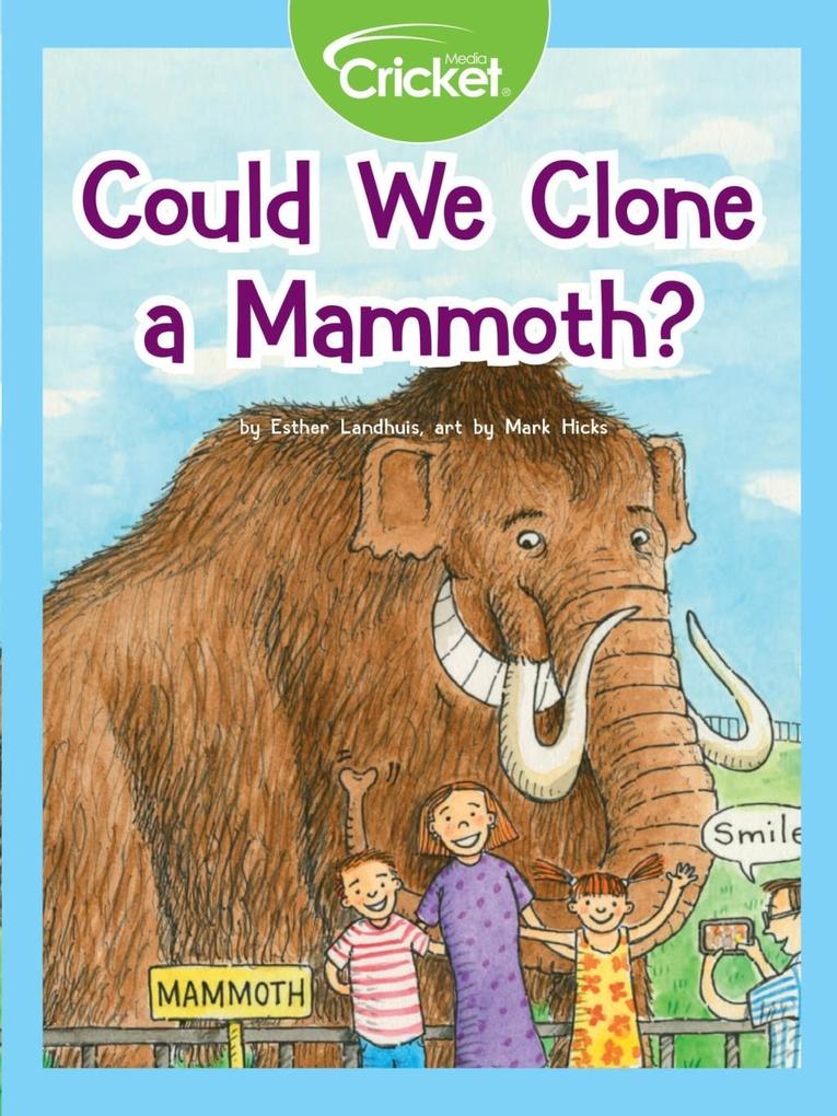Could We Clone a Mammoth?