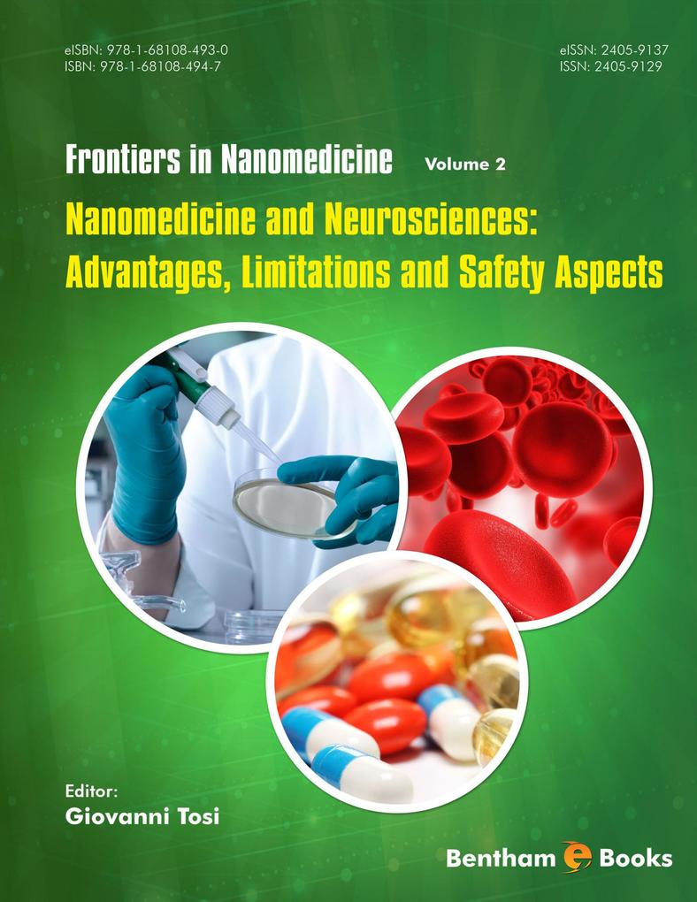 Nanomedicine and Neurosciences: Advantages Limitations and Safety Aspects