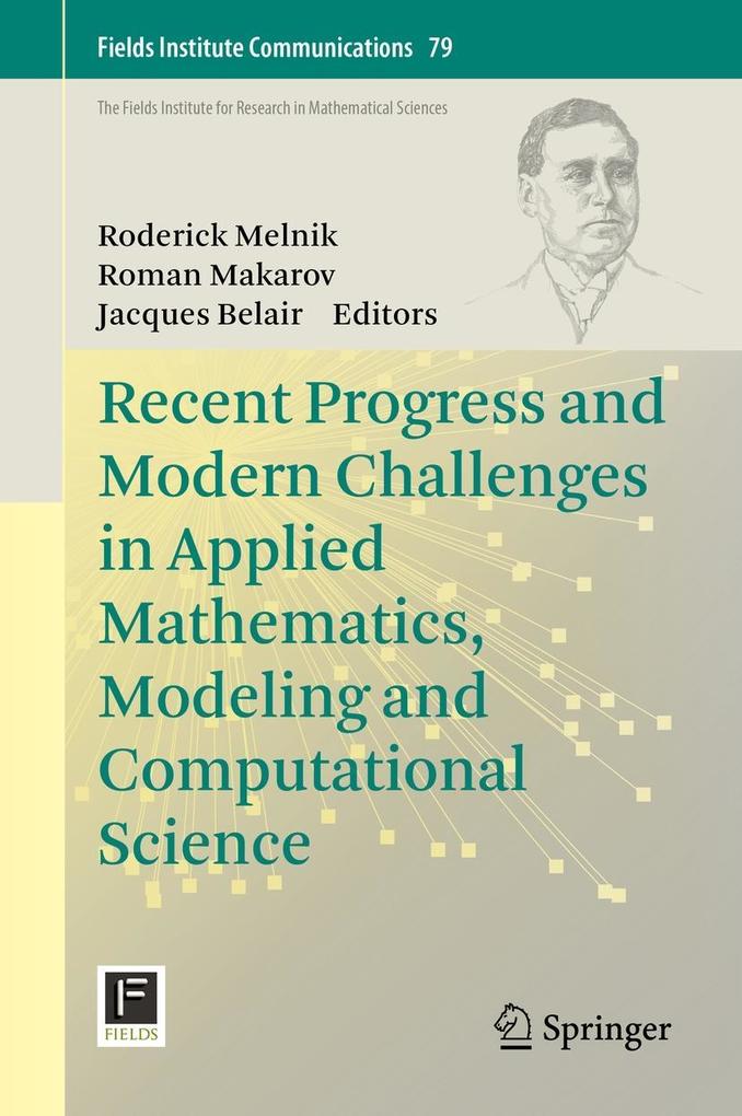 Recent Progress and Modern Challenges in Applied Mathematics Modeling and Computational Science