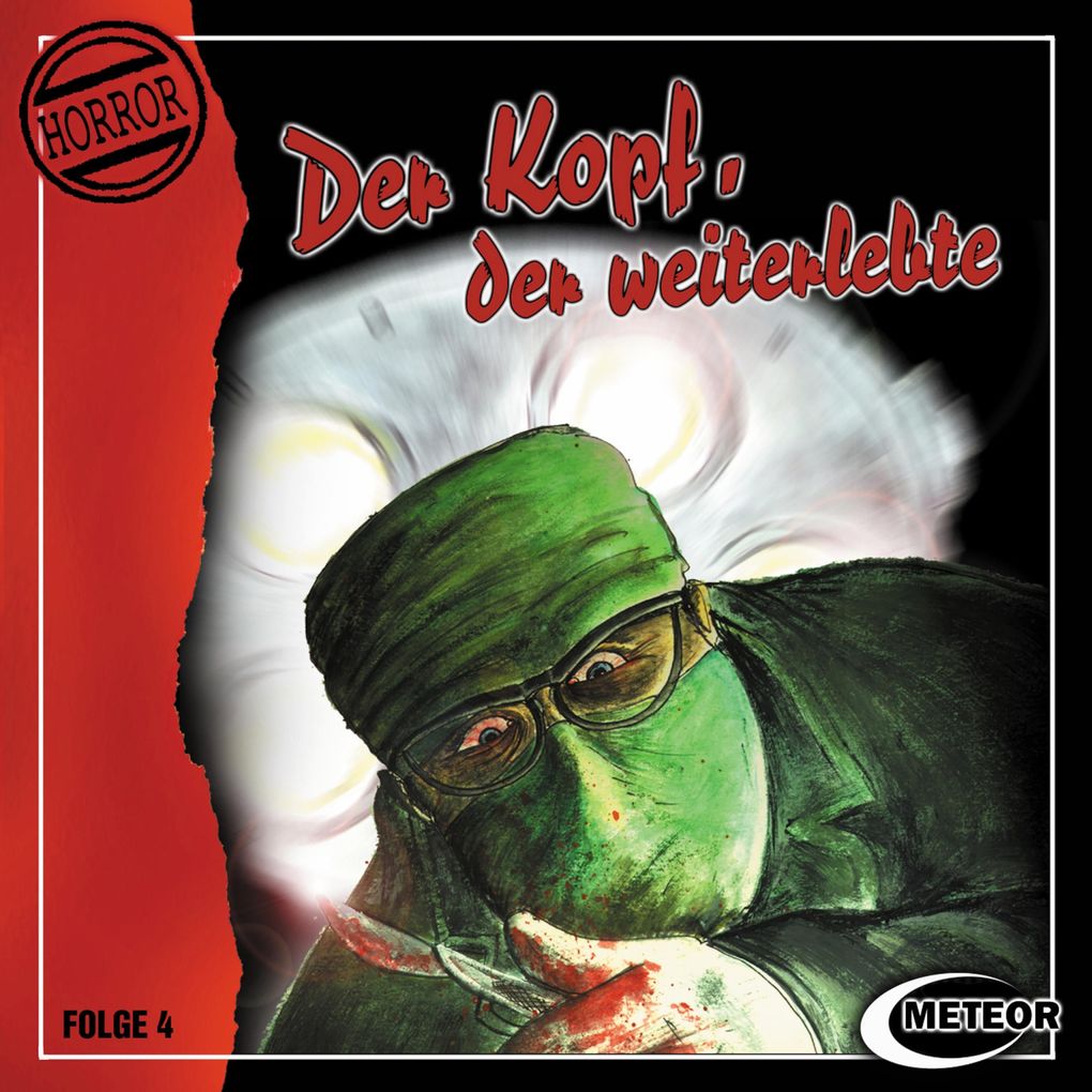 Der Kopf der weiterlebte