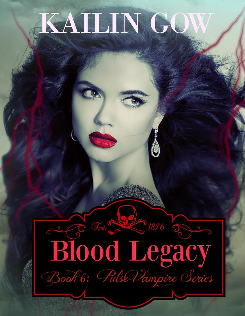 Blood Legacy (Pulse Vampire Series #6)