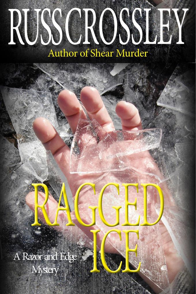 Ragged Ice (The Razor and Edge Mysteries #6)