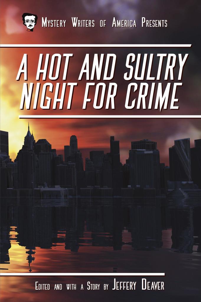 A Hot and Sultry Night for Crime (Mystery Writers of America Presents: Classics #1)