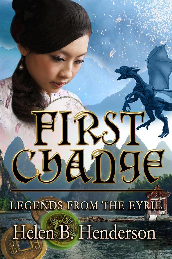 First Change (Dragshi Chronicles #5)