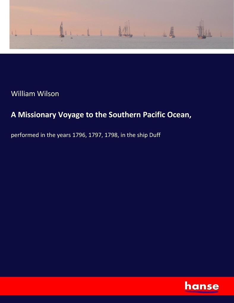 A Missionary Voyage to the Southern Pacific Ocean