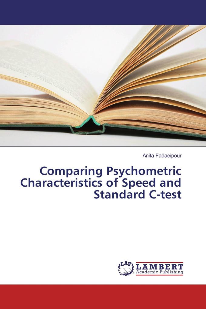 Comparing Psychometric Characteristics of Speed and Standard C-test