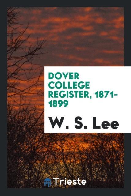 Dover College Register 1871-1899