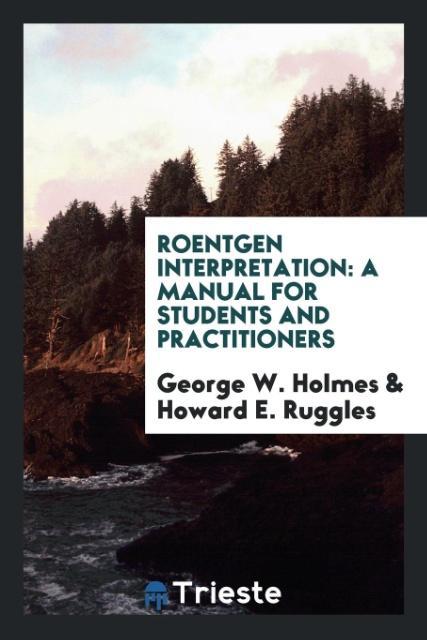 Roentgen Interpretation