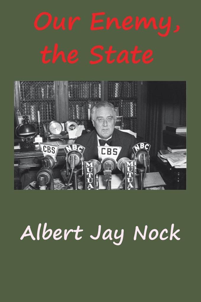 Our Enemy the State