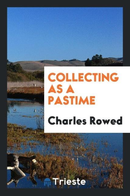 Collecting as a Pastime