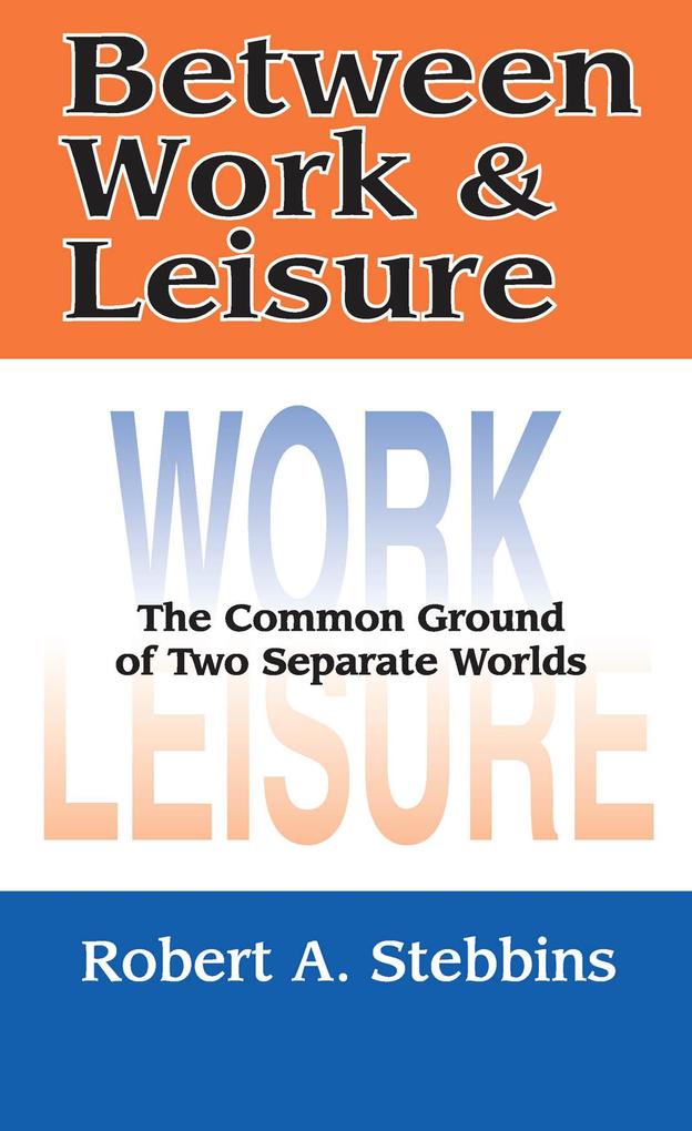 Between Work and Leisure