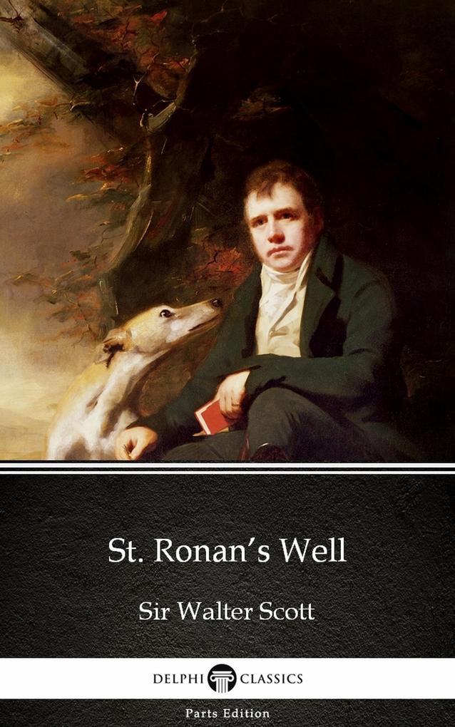 St. Ronan‘s Well by Sir Walter Scott (Illustrated)