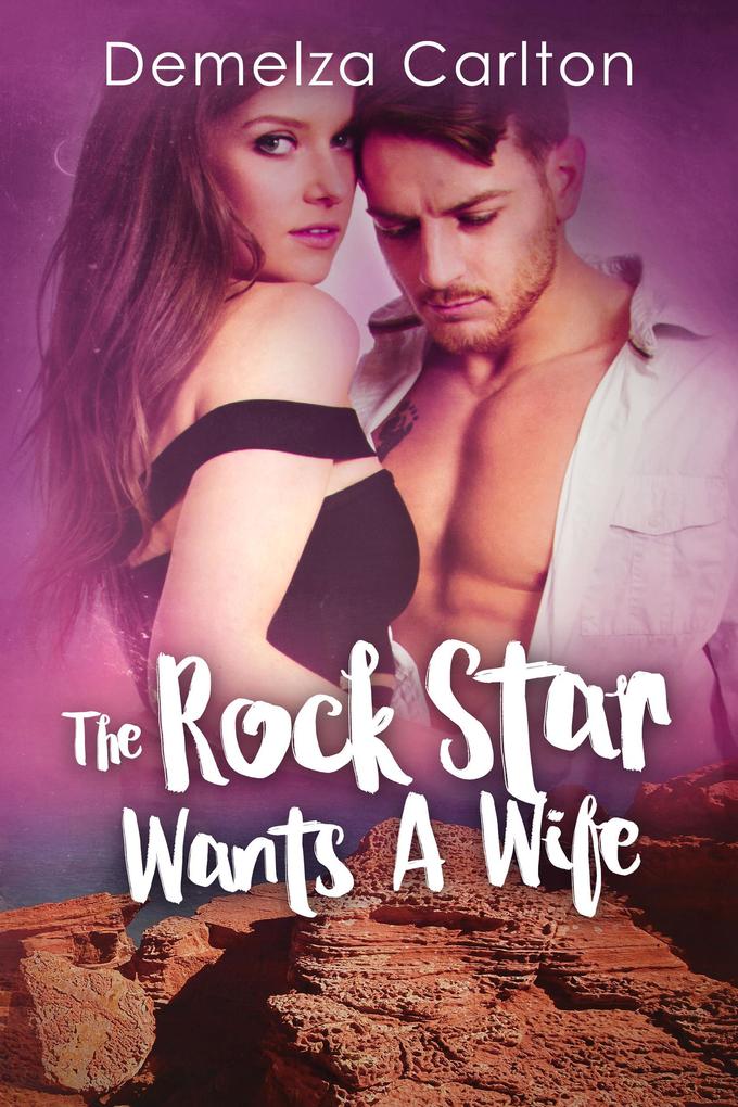 The Rock Star Wants A Wife (Romance Island Resort series #5)