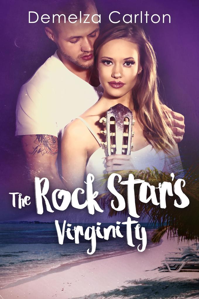 The Rock Star‘s Virginity (Romance Island Resort series #3)