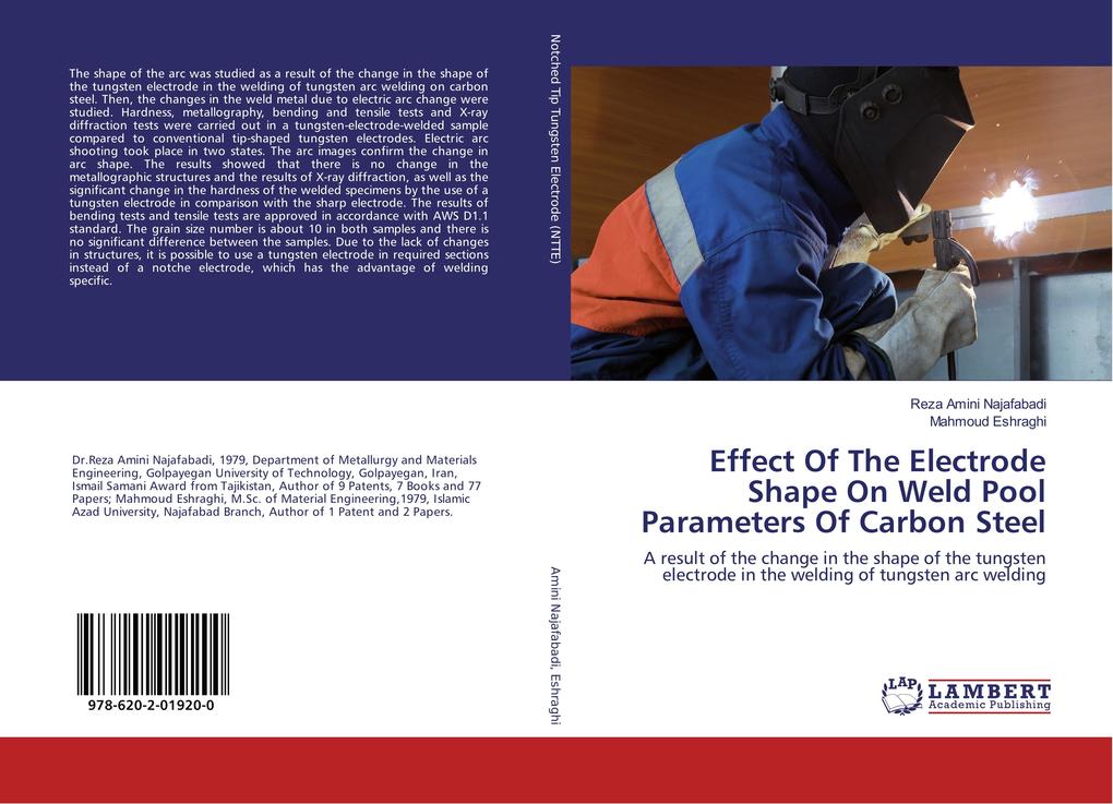 Effect Of The Electrode Shape On Weld Pool Parameters Of Carbon Steel