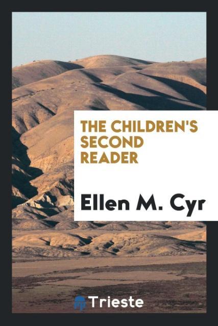 The Children's Second Reader