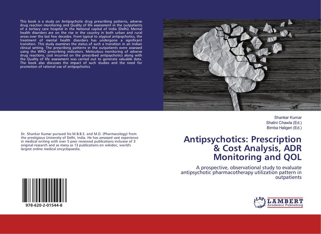 Antipsychotics: Prescription & Cost Analysis ADR Monitoring and QOL